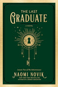 The Last Graduate - Hardcover