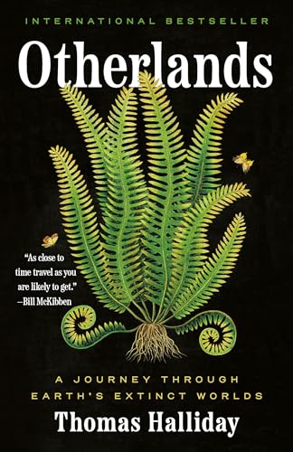 Otherlands: A Journey Through Earth's Extinct Worlds - Paperback