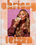 Cravings: All Together: Recipes to Love: A Cookbook - Hardcover