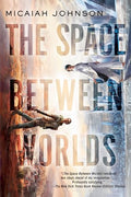 The Space Between Worlds - Paperback