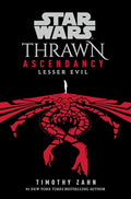 Star Wars: Thrawn Ascendancy (Book III: Lesser Evil) - Hardcover
