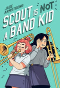 Scout Is Not a Band Kid: (A Graphic Novel) - Paperback