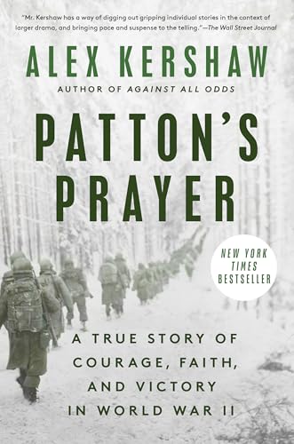 Patton's Prayer: A True Story of Courage, Faith, and Victory in World War II - Paperback