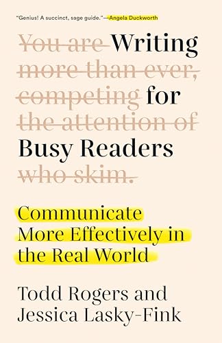 Writing for Busy Readers: Communicate More Effectively in the Real World - Paperback