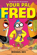 Your Pal Fred: A Graphic Novel - Hardcover