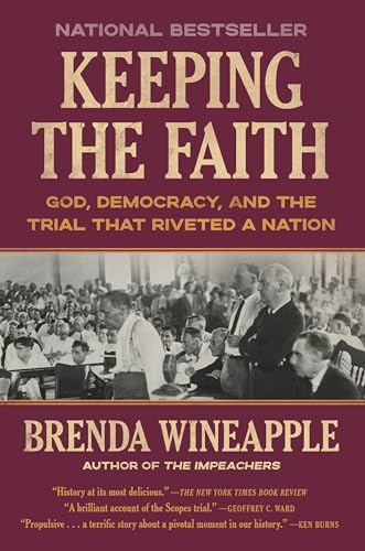 Keeping the Faith: God, Democracy, and the Trial That Riveted a Nation - Paperback