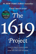 The 1619 Project: A New Origin Story - Hardcover