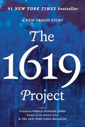 The 1619 Project: A New Origin Story - Paperback
