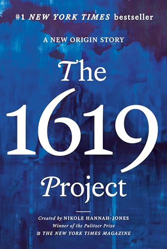The 1619 Project: A New Origin Story - Paperback