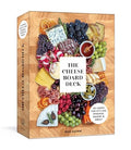The Cheese Board Deck: 50 Cards for Styling Spreads, Savory and Sweet - Other