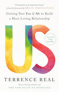 Us: Getting Past You & Me to Build a More Loving Relationship - Paperback