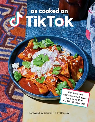 As Cooked on Tiktok: Fan Favorites and Recipe Exclusives from More Than 40 Tiktok Creators! a Cookbook - Hardcover