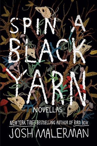 Spin a Black Yarn: Novellas - Paperback