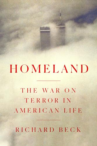 Homeland: The War on Terror in American Life - Hardcover