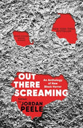 Out There Screaming: An Anthology of New Black Horror - Paperback