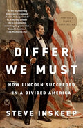 Differ We Must: How Lincoln Succeeded in a Divided America - Paperback