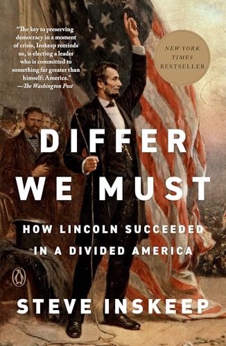 Differ We Must: How Lincoln Succeeded in a Divided America - Paperback