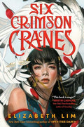 Six Crimson Cranes - Hardcover