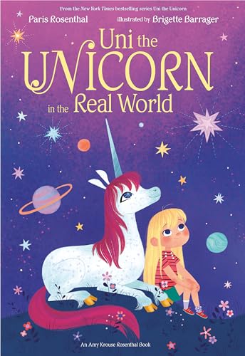 Uni the Unicorn in the Real World - Hardcover