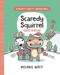 Scaredy Squirrel Gets Festive: (A Graphic Novel) - Hardcover