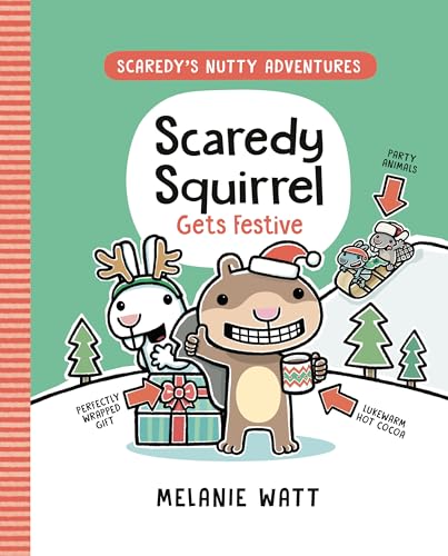 Scaredy Squirrel Gets Festive: (A Graphic Novel) - Hardcover