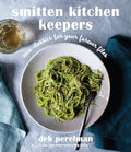 Smitten Kitchen Keepers: New Classics for Your Forever Files: A Cookbook - Hardcover