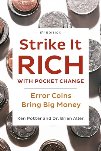 Strike It Rich with Pocket Change: Error Coins Bring Big Money - Paperback