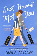 Just Haven't Met You Yet - Paperback