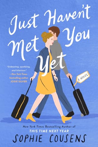 Just Haven't Met You Yet - Paperback