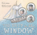 The Ship in the Window - Hardcover