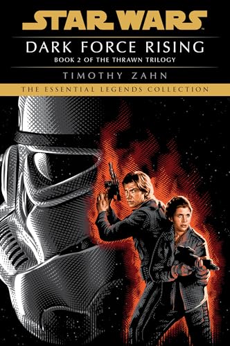 Dark Force Rising: Star Wars Legends (the Thrawn Trilogy) - Paperback