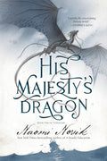 His Majesty's Dragon: Book One of Temeraire - Paperback