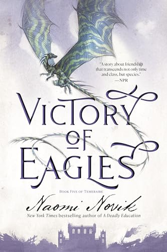 Victory of Eagles: Book Five of Temeraire - Paperback