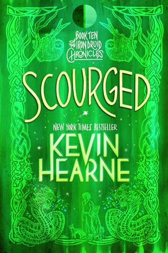 Scourged: Book Ten of the Iron Druid Chronicles - Paperback