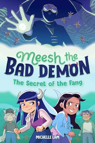 Meesh the Bad Demon #2: The Secret of the Fang: (A Graphic Novel) - Hardcover