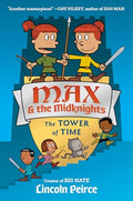 Max and the Midknights: The Tower of Time - Hardcover