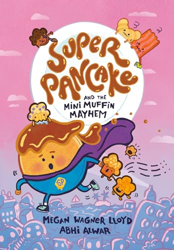 Super Pancake and the Mini Muffin Mayhem: (A Graphic Novel) - Hardcover