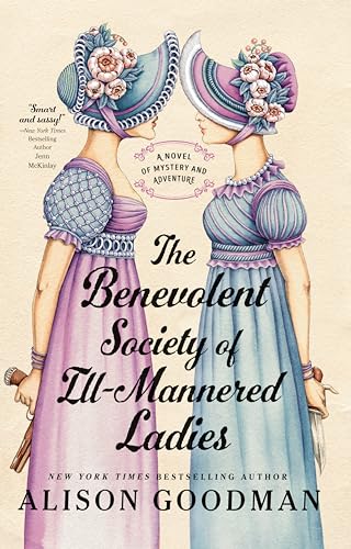The Benevolent Society of Ill-Mannered Ladies - Paperback
