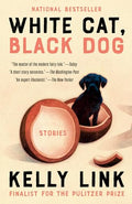 White Cat, Black Dog: Stories - Paperback