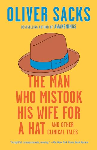 The Man Who Mistook His Wife for a Hat: And Other Clinical Tales - Paperback