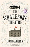 The Whalebone Theatre: A Read with Jenna Pick - Paperback