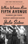 When Women Ran Fifth Avenue: Glamour and Power at the Dawn of American Fashion - Paperback