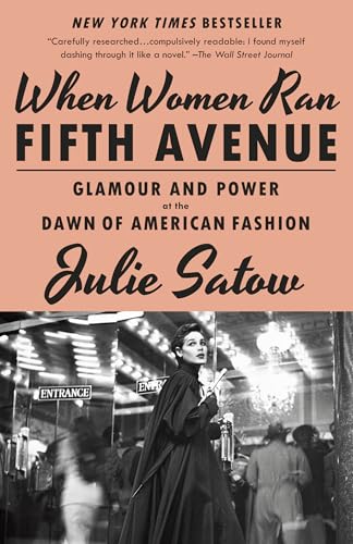 When Women Ran Fifth Avenue: Glamour and Power at the Dawn of American Fashion - Paperback