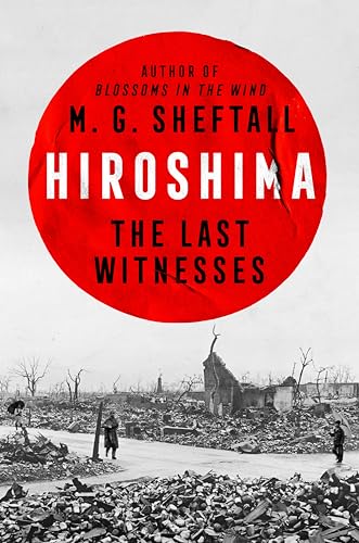 Hiroshima: The Last Witnesses - Hardcover