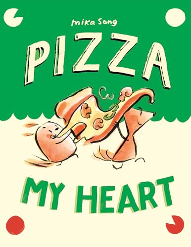 Pizza My Heart: (A Graphic Novel) - Hardcover