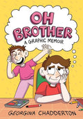 Oh Brother: (A Graphic Memoir) - Paperback