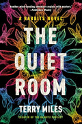 The Quiet Room: A Rabbits Novel - Paperback