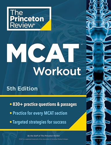 Princeton Review MCAT Workout, 5th Edition: 830+ Practice Questions & Passages for MCAT Scoring Success - Paperback