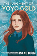 The Judgment of Yoyo Gold - Hardcover