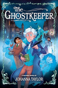 The Ghostkeeper: A Graphic Novel - Hardcover